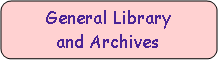 Rounded Rectangle: General Library and Archives